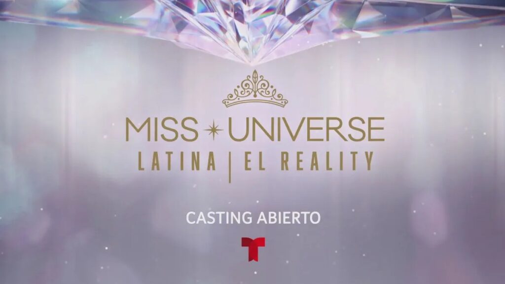 Miss Universe Latina, El Reality.