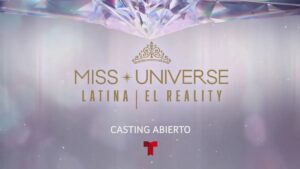 Telemundo anuncia Miss Universe Latina, El Reality